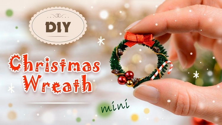 Easy Miniature Christmas Wreath Tutorial  For Dollhouse