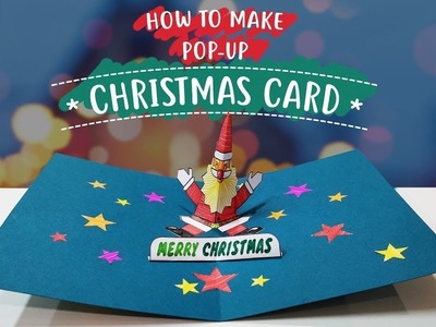 Handmade Christmas Cards - Christmas Card Ideas - Pop-up Santa Greeting Card