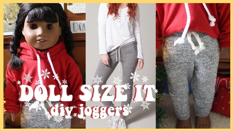 HOW TO DIY JOGGER SWEATPANTS FOR AMERICAN GIRL DOLL!