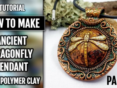 Part 2. How to make an Ancient Dragonfly Pendant from Polymer Clay!