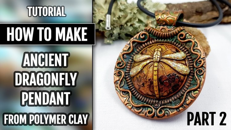Part 2. How to make an Ancient Dragonfly Pendant from Polymer Clay!