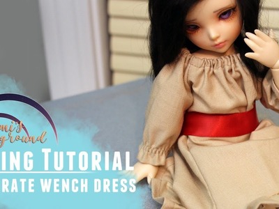 Sewing a pirate wench dress for Littlefee BJDs