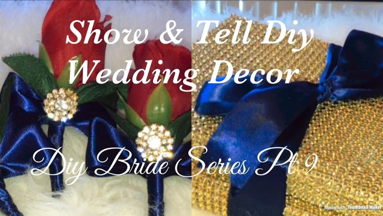 ????????Show & Tell Diy Wedding Decor(part 2 out of 2)