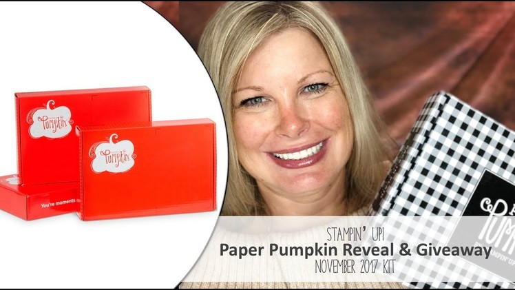 *Spoiler Alert* November 2017 Paper Pumpkin Kit Reveal and Giveaway