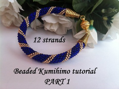 12 strands beaded kumihimo tutorial part1.Spiral beaded kumihimo pattern ForCraftoLovers