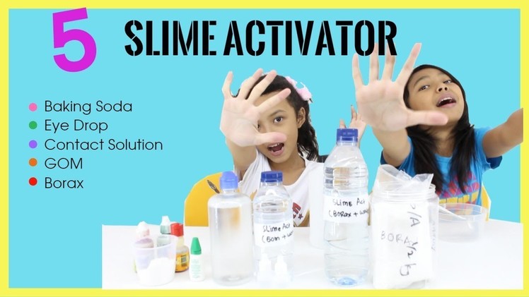 5 SLIME ACTIVATOR TUTORIAL ♥ Which one work the best ?