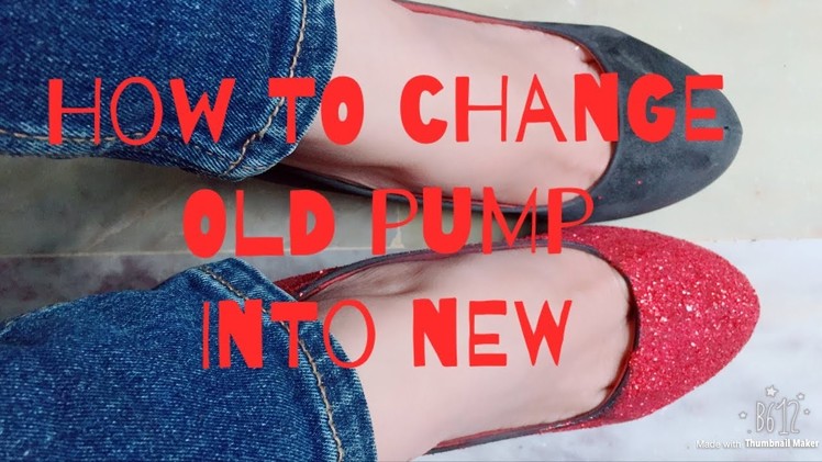 DIY: Convert Old PUMP to GLITTERY NEW PUMP| Shoe Makeover\\VARDA FIRDOUS