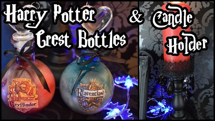 DIY Room Decor | Harry Potter Crest Bottles | Gothic Candle Holder