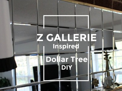 DOLLAR TREE DIY: Z Gallerie Inspired Mirror!
