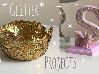 Glitter Projects DIY
