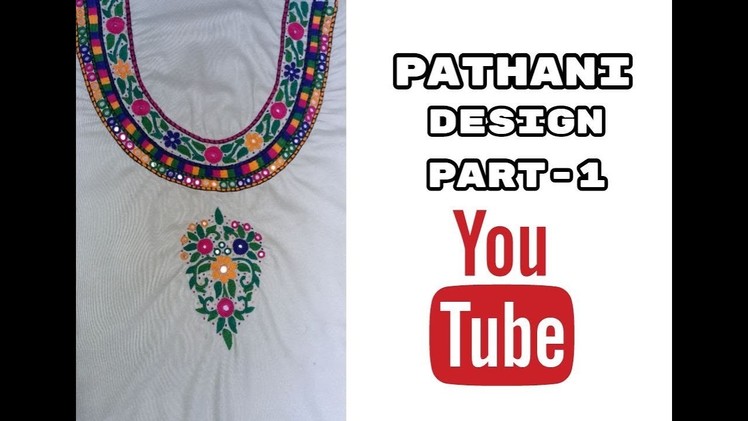 Hand Embroidery : Pathani design | Cut stitch | Part-1