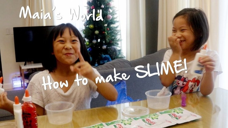 How to make SLIME (Philippines) | Maia's World
