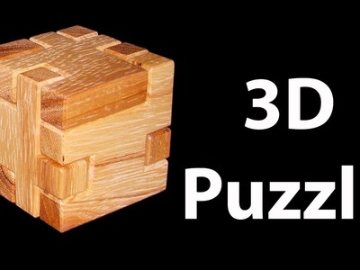 Making a 3D Wooden Puzzle Cube