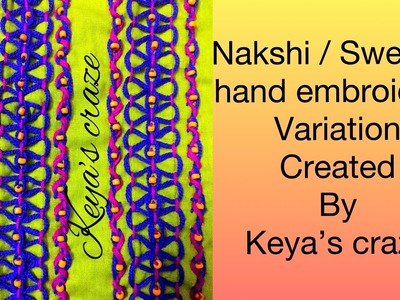 New hand embroidery design 2018 | Nakshi.Swedish hand embroidery variation(created by keya’s craze)
