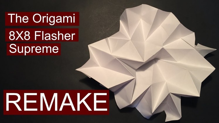 Origami 8X8 Flasher Supreme REMAKE