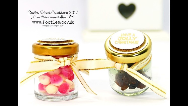 Pootles Advent Countdown #20 Cute Mini Jar Treat Tutorial