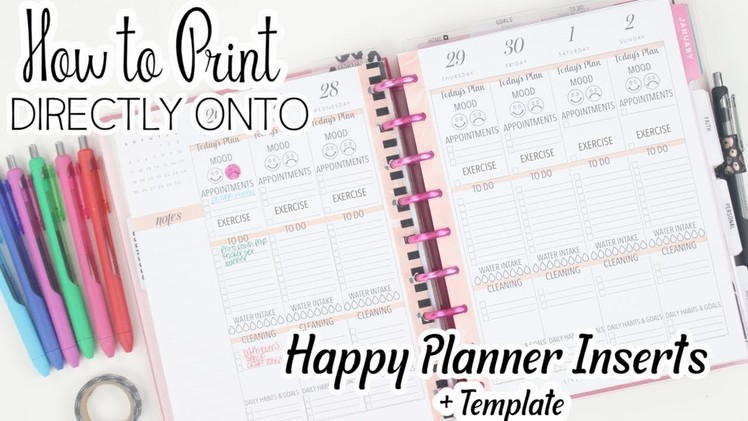 Printing Directly On Happy Planner Inserts + Template & How To | Easy Color Code Planning