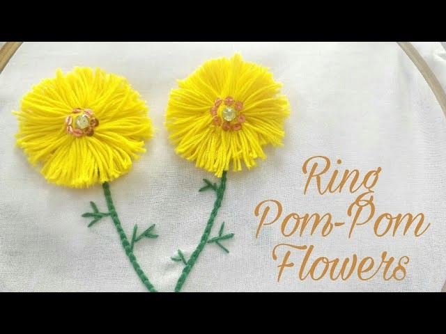 Ring Pom-Pom Flowers (Hand Embroidery Work)
