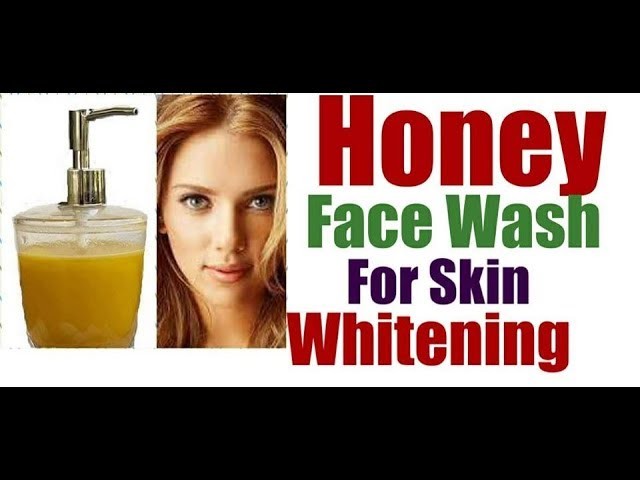 Skin Whitening HONEY Face Wash.DIY Honey Face Wash For Smooth Glowing Skin.Winters Special
