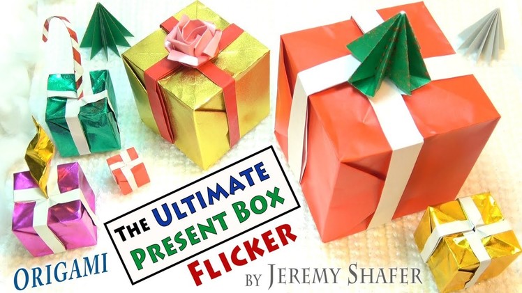 Ultimate Origami Present Box Flicker - 4 models in one!