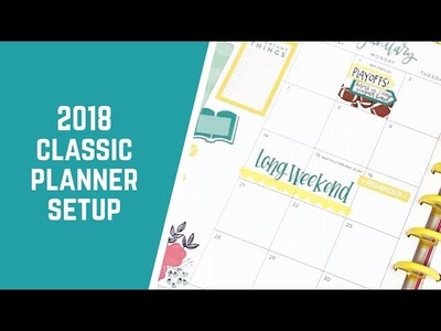 2018 Classic Planner Setup