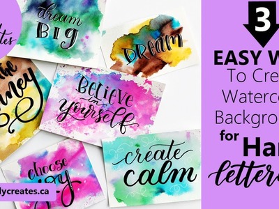 3 Easy Watercolor Backgrounds for Hand Lettering & More
