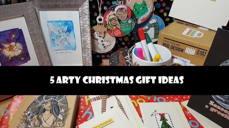 5 Arty Christmas Gifts Ideas!