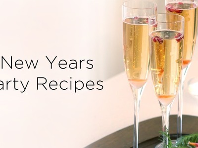 6 New Years Eve Party Recipes