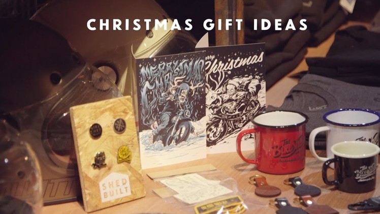 Christmas Gift Ideas at The Bike Shed Motorcycle Club