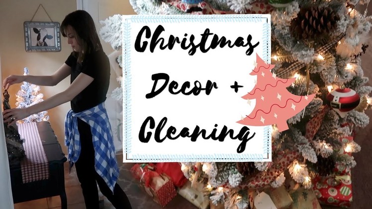CHRISTMAS HOME DECOR TOUR 2017 + CLEANING MOTIVATION! VLOGMAS DAY 8