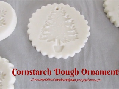 Cornstarch Dough Ornaments