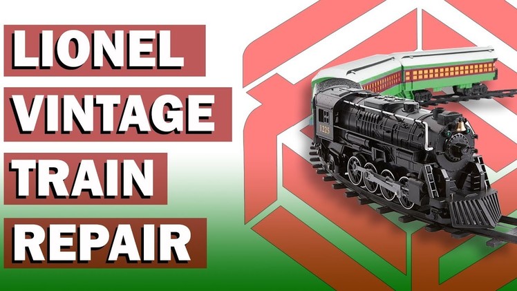 DIY Lionel Vintage Train Repair: Christmas Village Edition