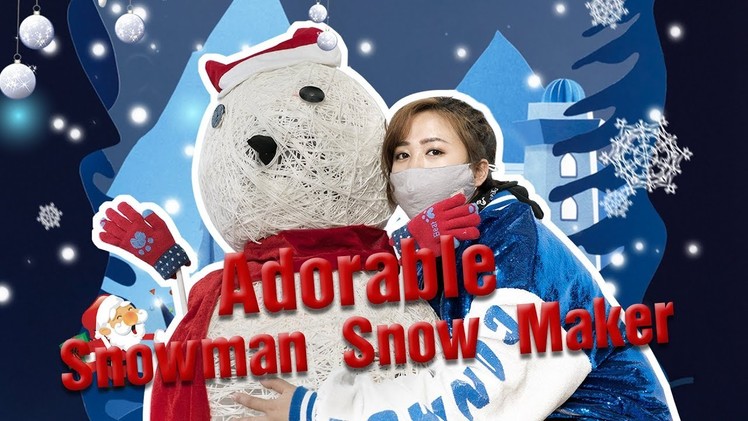 E29 ❉Making a Snowman Snowmaker to give u a White&Pink&Green&Blue-the Colorful Christmas | Ms Do