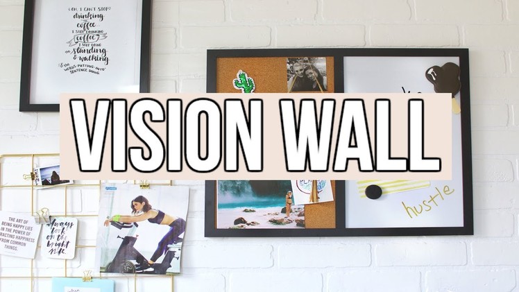 HOW TO CREATE A VISION.INSPIRATION BOARD