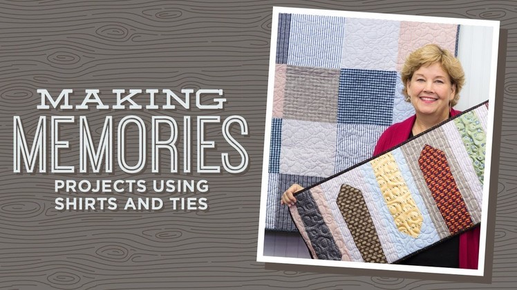 Learn to make a Memory Quilt With Jenny!