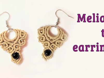 Macrame earrings tutorial: The Meliara jewelry set - hướng dẫn thắt hoa tai bằng dây