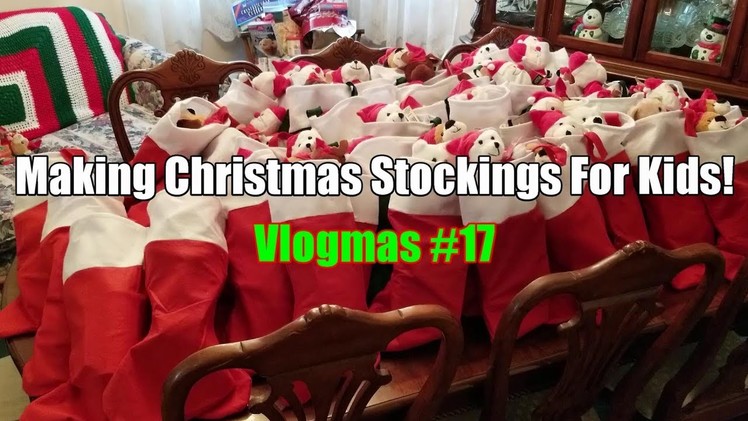 Making Christmas Stockings For Kids! | Vlogmas #17