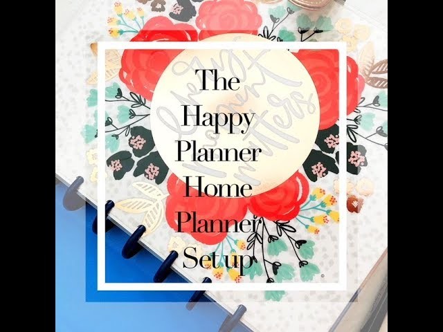 The Happy Planner - Home Planner Set Up | Planning With Kristen