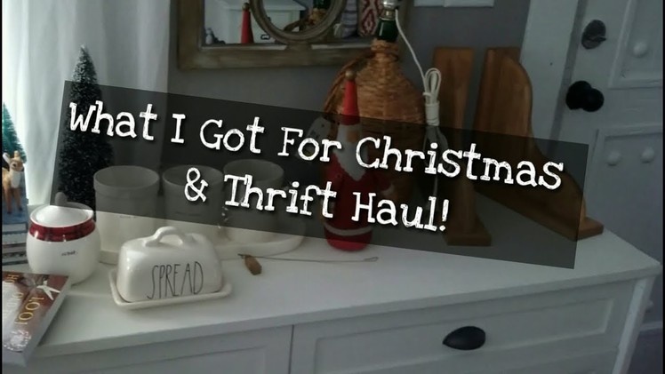 What I Got for Christmas & Thrift Haul!