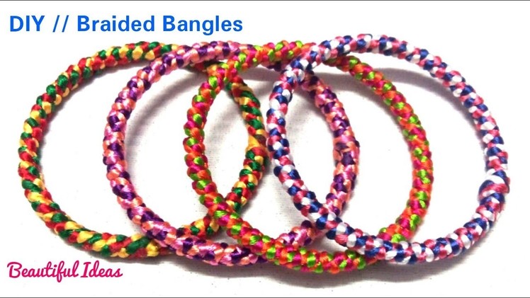 Braided Bangles.How to Make Silk thread Fancy Bangles.Silk thread  Designer Braided Bangles at Home