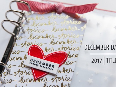 December Daily® Process 2017 | Title Page