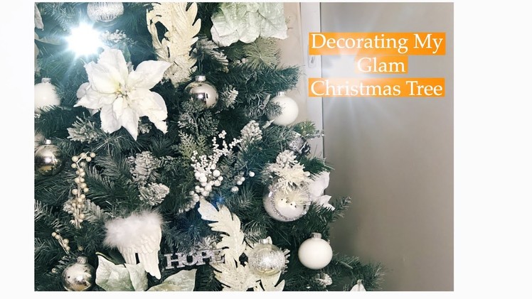 Decorating my Christmas Tree 2017 | Glam Christmas Tree