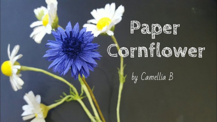 DIY paper craft : How to make Cornflower from crepe paper- Easy and fast