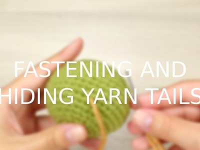Fastening and hiding yarn tails (right-handed) | Kristi Tullus