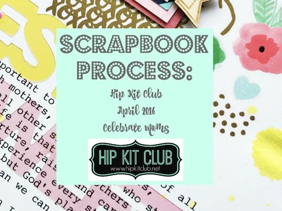 Hip Kit Club Process Video: April 2016 #6