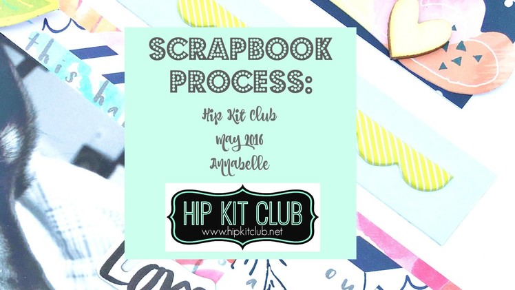 Hip Kit Club Process Video: May 2016 #1