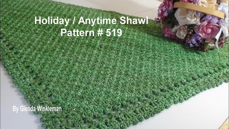 Holiday. Anytime Shawl  Pattern #519  Stitch Studio by Nicole Studio Soiree