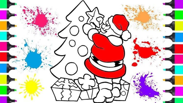 HOW TO DRAW SANTA CLAUS CHISTMAS TREE AND PRESENTS | COLORING FOR KIDS