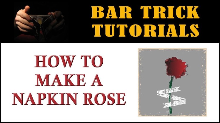 How to Make a Napkin Rose | Paper Napkin Folding Rose Tutorial