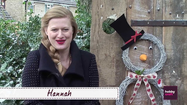 How to make a Snowman Wreath with Hannah Read-Baldrey & HobbyCraft
